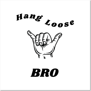 Throwing Shaka, Hang Loose Bro Posters and Art